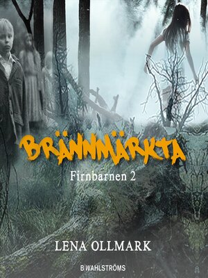 cover image of Firnbarnen 2--Brännmärkta
